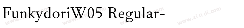 FunkydoriW05 Regular字体转换